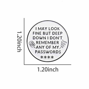 Detail showing a 1.2-inch circular enamel pin with funny I don't know my password text