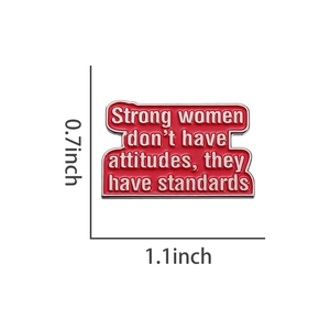 Red enamel lapel pin with 'Strong women have standards' text, size 1.1 x 0.7 inch
