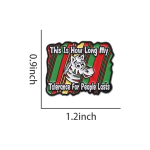 Funny zebra enamel pin with slogan This Is How Long My Tolerance For People Lasts