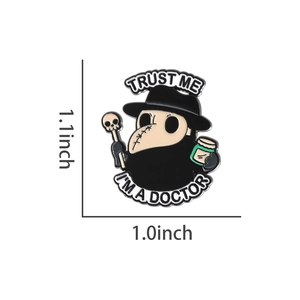 Detailed view of Plague Doctor enamel pin with Trust Me I'm a Doctor text and green bottle