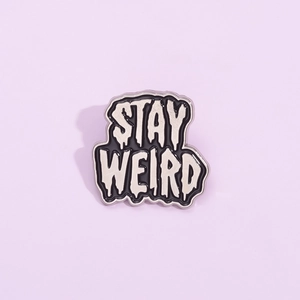 Stay Weird Melting Letter Enamel Pin Creative Black White Alloy Brooch Badge For Clothing Backpack Jewelry Fashion Accessory