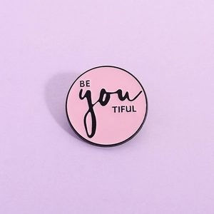 Épingle en Émail Rose Ronde Inscription Be You Tiful Broche en Alliage Insigne de Personnalité Créative pour Décoration Vêtements Sacs