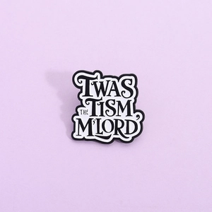 Twas The Tism My Lord Enamel Pin Alloy Brooch Black And White Slogan Letter Badge Creative Cartoon Clothing Decor Jewelry