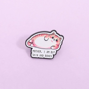 Humorous Cartoon Fat Cat Enamel Pin Badge Mother I Am But Skin And Bones Quote Zinc Alloy Brooch For Clothing Bags Accessory