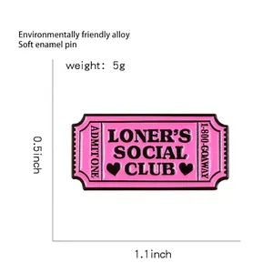 Pink enamel ticket pin with Admit One and Loners Social Club text on white background