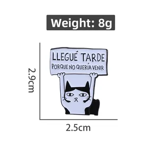 Funny black and white cat enamel pin badge with humorous sign, size 2.9cm by 2.5cm