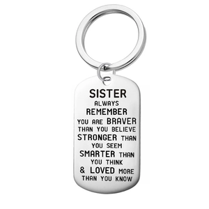 Inspirational silver stainless steel dog tag keychain gift for sisters with engraved quote