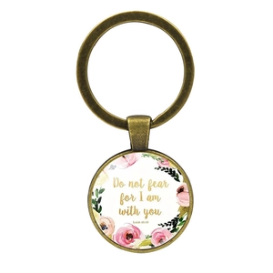 Antique bronze glass cabochon keychain featuring floral Do not fear for I am with you text