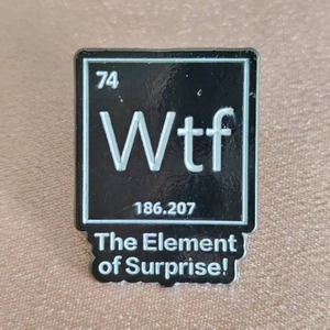 Creative Humor Wtf Periodic Table Of Elements Enamel Pin Zinc Alloy Brooch Badge For Backpack Clothing Jacket Accessories Unisex Jewelry