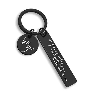 Drive Safe I Need You Here With Me black stainless steel keychain gift set with engraved text