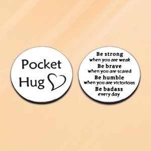 Engraved stainless steel Pocket Hug coin with inspirational quotes for friends and family
