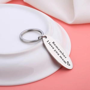 Polished silver stainless steel keychain engraved with Remember I Love You Mom