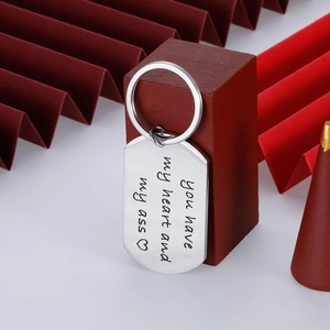 Brushed stainless steel army tag keychain with humorous you have my heart and my ass quote