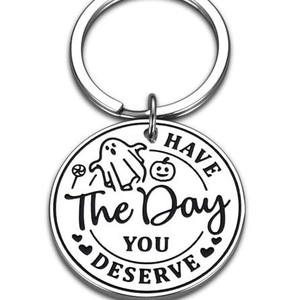 Polished stainless steel Halloween keychain with Have The Day You Deserve ghost engraving