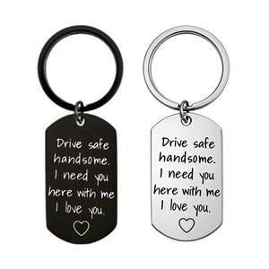 Porte-clés Dog Tag en Acier Inoxydable Drive Safe Handsome Cadeau Pour Mari Petit Ami I Need You Here With Me Love