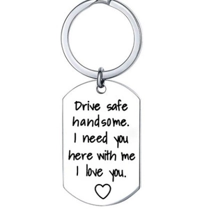 Porte-clés Drive Safe Handsome en acier inoxydable avec gravure coeur pour cadeau