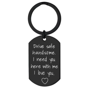 Porte-clés Drive Safe Handsome en acier inoxydable avec gravure sur plaque noire mate