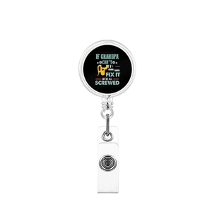 Retractable badge reel with funny tool graphic and Grandpa can fix it slogan