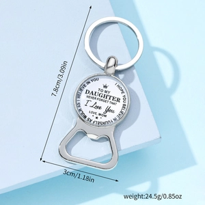 Polished zinc alloy bottle opener keychain for daughters with inspirational engraved message