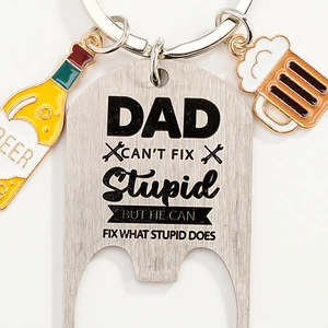 Porte-clés créatif Dad can't fix stupid avec breloques bière pour fête des pères