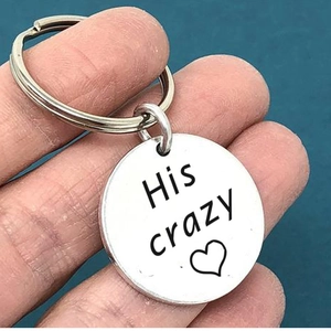 Polished stainless steel His Crazy keychain with heart engraving for couples