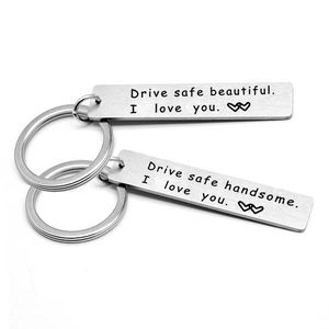 Drive Safe stainless steel rectangle keychain set with engraved message for couples