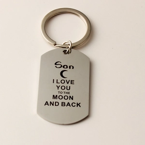 Polished stainless steel keychain with Son I love you to the moon and back text