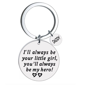 Silver stainless steel keychain with I'll always be your little girl engraving for Father's Day