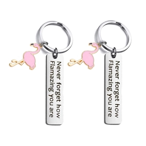 Inspirierende Flamingo-Edelstahl-Schlüsselanhänger mit Never forget how Flamazing you are-Text