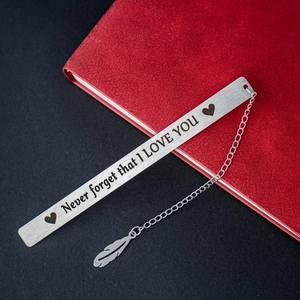 Stainless steel bookmark with 'Never forget I love you' text and a feather pendant