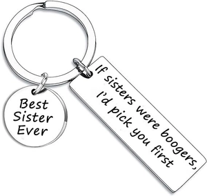 Polished stainless steel keychain with Best Sister Ever round charm and funny quote