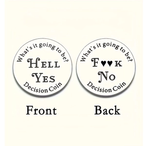 Pièce de décision avec gravures Hell Yes et Fxxk No en acier inoxydable poli