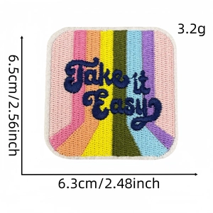 Rainbow Take it Easy embroidery patch for clothing with square rounded edges