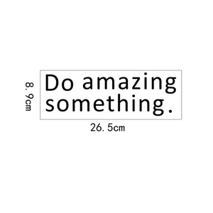 Detail view of motivational quote wall sticker with 26.5cm by 8.9cm dimensions
