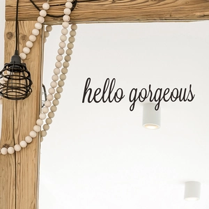 Hello gorgeous black cursive wall sticker for mirror decor in minimalist home setting