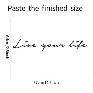 Detailed dimension guide for Live your life wall decal measuring 37cm by 6.4cm
