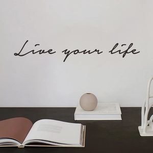 Minimalist Live Your Life vinyl wall sticker for modern bedroom and entryway decor