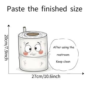 Detail showing cartoon toilet paper sticker size of 20cm by 27cm with clean slogan