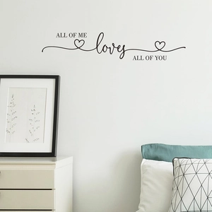 All of Me Loves All of You black vinyl wall decal for modern bedroom wall decoration