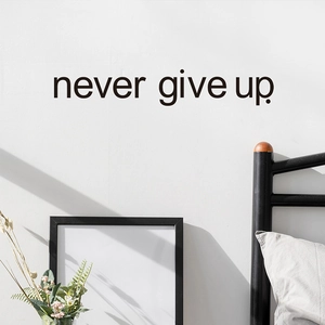 Stickers muraux noirs never give up modernes pour chambre et décoration de maison