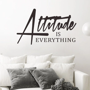 Sticker mural inspirant Attitude Is Everything en noir pour bureau ou décoration