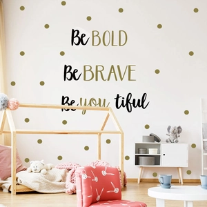 Colorful polka dots and Be Bold inspirational English wall decals for home decor
