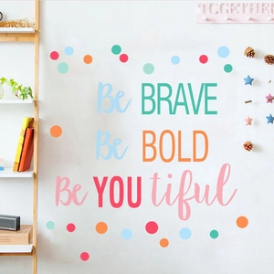 Inspirational Be Brave colorful polka dot wall decals for nursery home decor