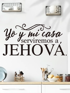Detail of Spanish biblical wall decal Yo y mi casa serviremos a JEHOVÁ on a kitchen wall