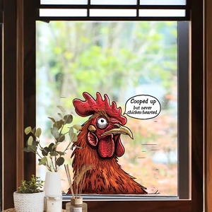 Detail of rooster static cling window sticker with funny quote on glass window