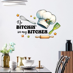 Close-up of kitchen wall sticker with chef hat and No Bitchin in My Kitchen text