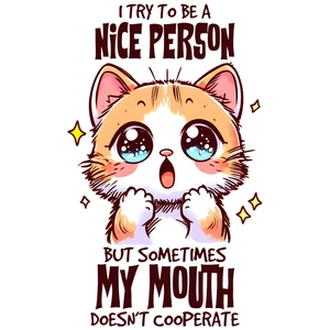 Cartoon orange white cat wall sticker with I Try To Be A Nice Person text design