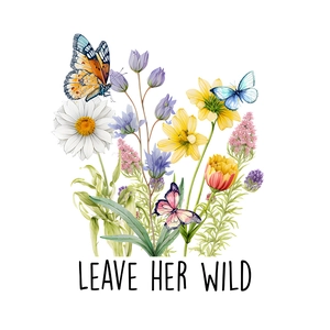 Macro detail of watercolor flower and butterfly wall stickers with Leave Her Wild text