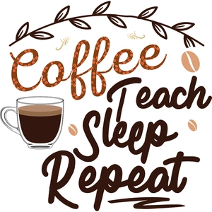Self-adhesive Coffee Teach Sleep Repeat wall sticker featuring coffee cup and beans