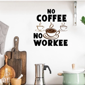 Detail of coffee kitchen wall sticker featuring NO COFFEE NO WORKEE slogan and cups
